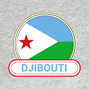 Djibouti Country Badge - Djibouti Flag T-Shirt